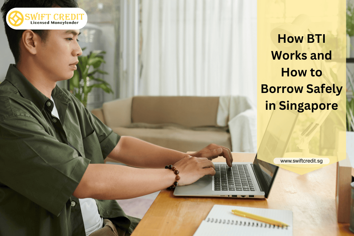 BTI Borrow Safely in Singapore